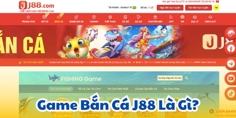 Game Bắn Cá J88 Là Gì?